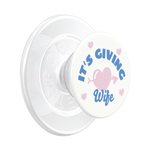 It's Giving Wife — MagSafe PopGrip - US 72837